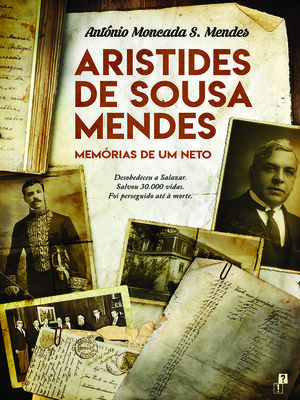 cover image of Aristides de Sousa Mendes--Memórias de um neto